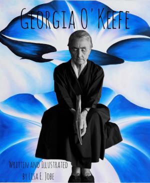 Cover of the book Georgia O'Keefe by Lisa E. Jobe