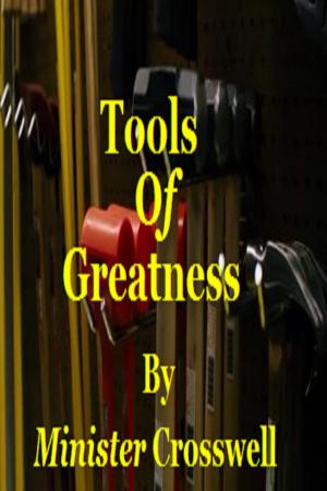 Cover of Tools Of Greatness