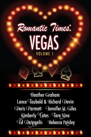Cover of the book Romantic Times: Vegas - Volume 1 by Kathryn Falk, Tina Wainscott, Crystal Perkins, Amanda McIntyre, Hailey J. Bissell, Tina DeSalvo, Sabrina York, Carole Nelson Douglas