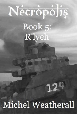 Book cover of Necropolis: Book 5: R'lyeh