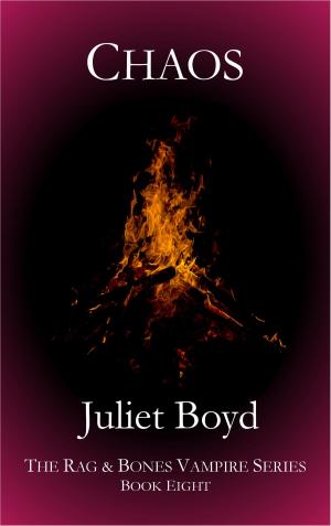 Cover of the book Rag & Bones: Chaos by Juliet Boyd