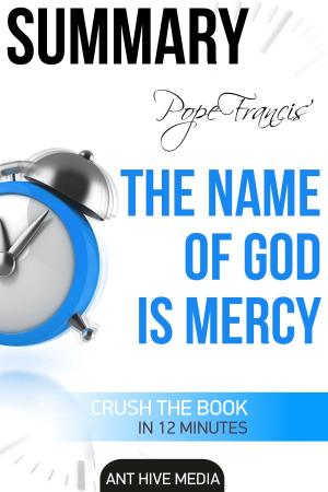 Book cover of Pope Francis' The Name of God Is Mercy | Summary