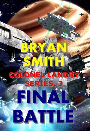 Book cover of Final Battle: Colonel Landry Series, 3