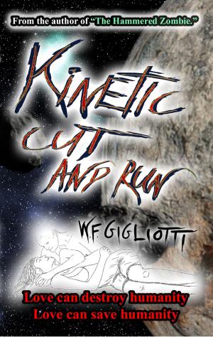 Cover of the book Kinetic Cut and Run by Emma Shade