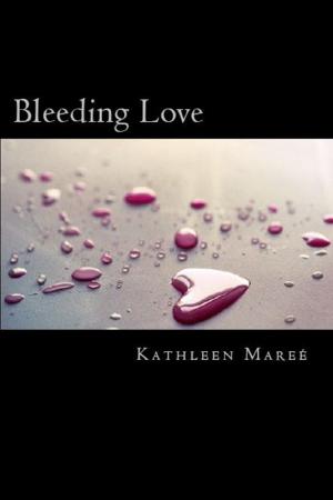 Cover of the book Bleeding Love (Cut 3) by Hannah Jennette