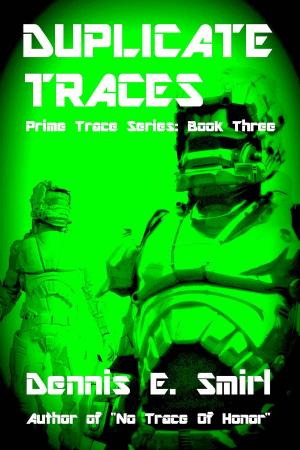 Cover of the book Duplicate Traces: The Prime Trace Series, Book Three by Christopher C. Dimond