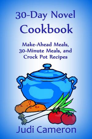 Book cover of 30-Day Novel Cookbook: Make-Ahead Meals, 30-Minute Meals, and Crock Pot Recipes
