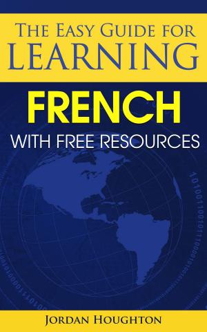 Cover of The Easy Guide for Learning French with Free Resources