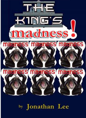 Cover of the book The King's Madness by Elizabeth Hirst