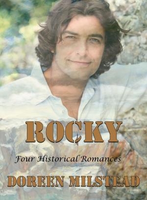 Cover of the book Rocky: Four Historical Romances by Susan Hart