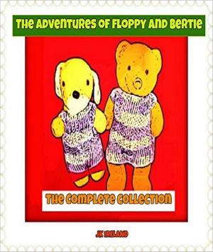 Cover of the book The Adventures of Floppy and Bertie by Milaa