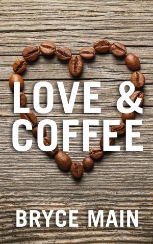 bigCover of the book Love & Coffee by 