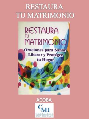 Book cover of Restaura tu Matrimonio