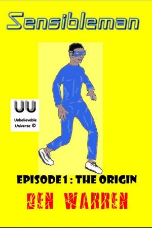 Cover of Sensibleman Episode 1: The Origin