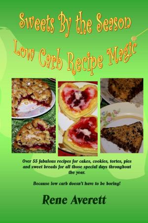 Cover of Sweets by the Season: Low Carb Recipe Magic