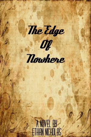 Cover of the book The Edge of Nowhere by John Crane, MD