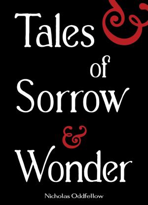 Cover of the book Tales of Sorrow and Wonder by Catherine Adams Webb