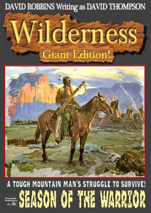 Book cover of Wilderness Giant Edition 2: Season of the Warrior