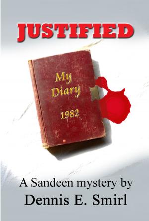 bigCover of the book Justified: The Sandeen Mysteries, Book Four by 