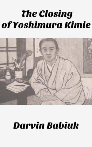 Cover of the book The Closing of Yoshimura Kimie by Amanda Young