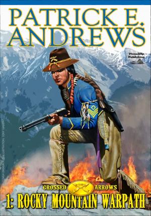 Cover of the book Crossed Arrows 1: Rocky Mountain Warpath by Amy steedman, Katharine cameron