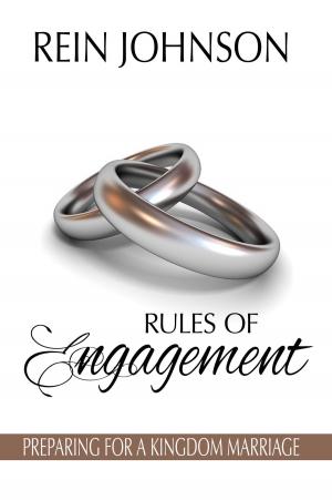 Book cover of Rules of Engagement: Preparing for a Kingdom Marriage