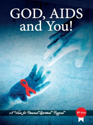 Cover of the book God, Aids And You! by Helen Ellis