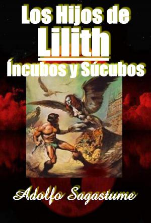 Cover of Los Hijos de Lilith: Íncubos y Súcubos