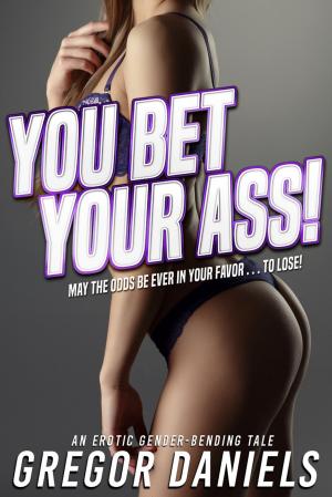 bigCover of the book You Bet Your Ass! by 