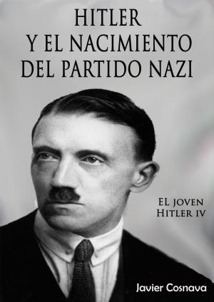Cover of El Joven Hitler 4 (Hitler y el nacimiento del partido nazi)
