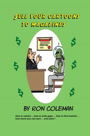 Cover of the book Sell Your Cartoons To Magazines by Anthony Heston
