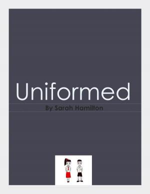 Cover of the book Uniformed by Hazel Gower