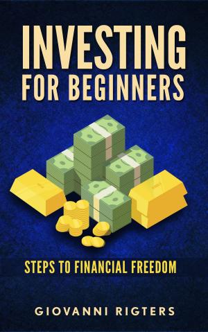 Book cover of Investing for Beginners: Steps to financial freedom