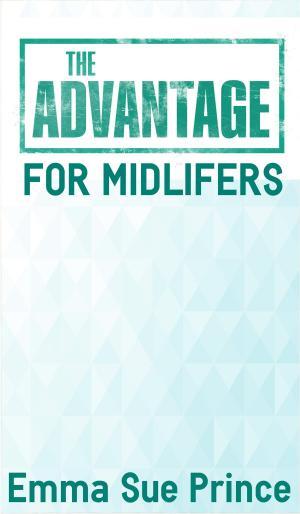 Cover of the book The Advantage for Mid-Lifers by Israel Joseph