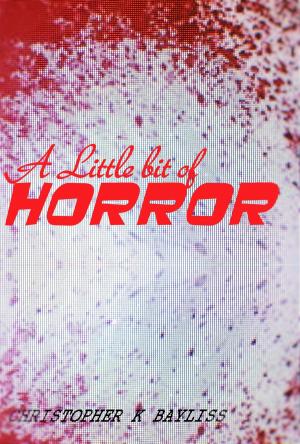 Cover of the book A Little Bit of Horror by R. A. Lupowitz