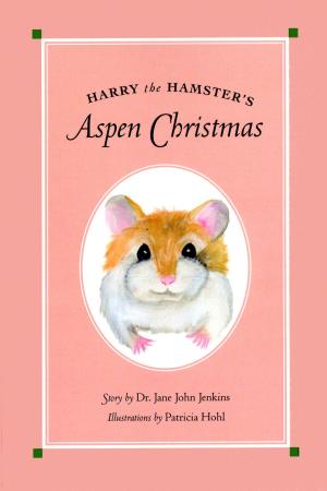 Book cover of Harry the Hamster's Aspen Christmas