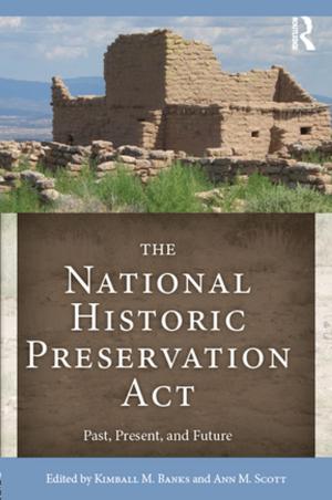 Cover of the book The National Historic Preservation Act by Norma Gordon, Norman L. Farberow, Carl A. Maida
