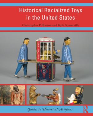 Cover of the book Historical Racialized Toys in the United States by Erik March Zissu