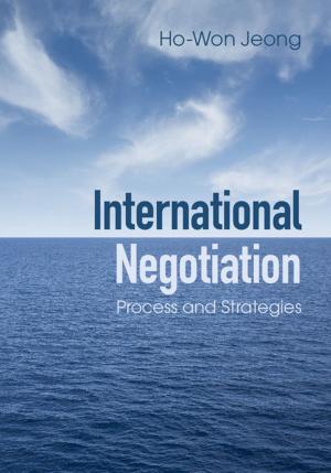 Cover of the book International Negotiation by Nigel Cutland