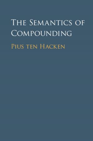 Cover of the book The Semantics of Compounding by Henry R. Frankel