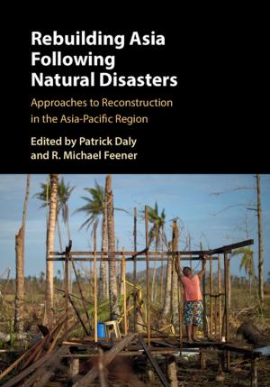 Cover of the book Rebuilding Asia Following Natural Disasters by Dermot Moran