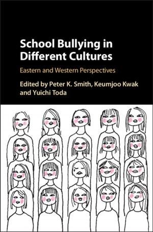 Cover of the book School Bullying in Different Cultures by Evert Van de Vliert