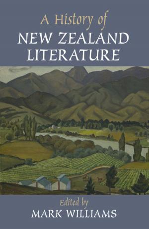 Cover of the book A History of New Zealand Literature by Scott L. Kastner, Margaret M. Pearson, Chad Rector