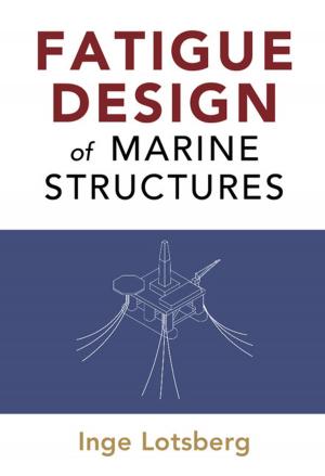 Cover of the book Fatigue Design of Marine Structures by Julie K. Ward
