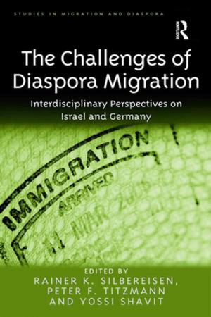 Cover of the book The Challenges of Diaspora Migration by Martin Coles, Christine Hall