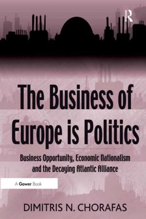 Cover of the book The Business of Europe is Politics by Robert Guttmann