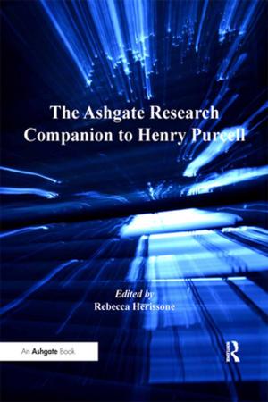 Cover of the book The Ashgate Research Companion to Henry Purcell by Jonathan Rigg