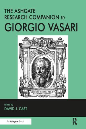 Cover of the book The Ashgate Research Companion to Giorgio Vasari by Constant Leung, Christine Davison, Bernard Mohan