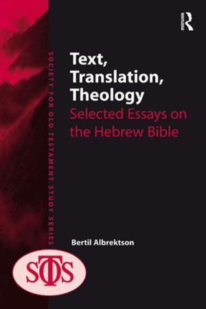 Cover of the book Text, Translation, Theology by George W. Norton, Jeffrey Alwang, William A. Masters