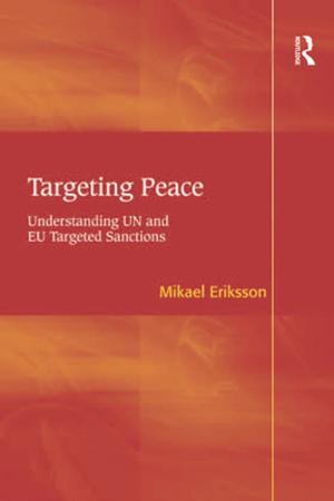 Cover of the book Targeting Peace by Janet Treasure, Ulrike Schmidt